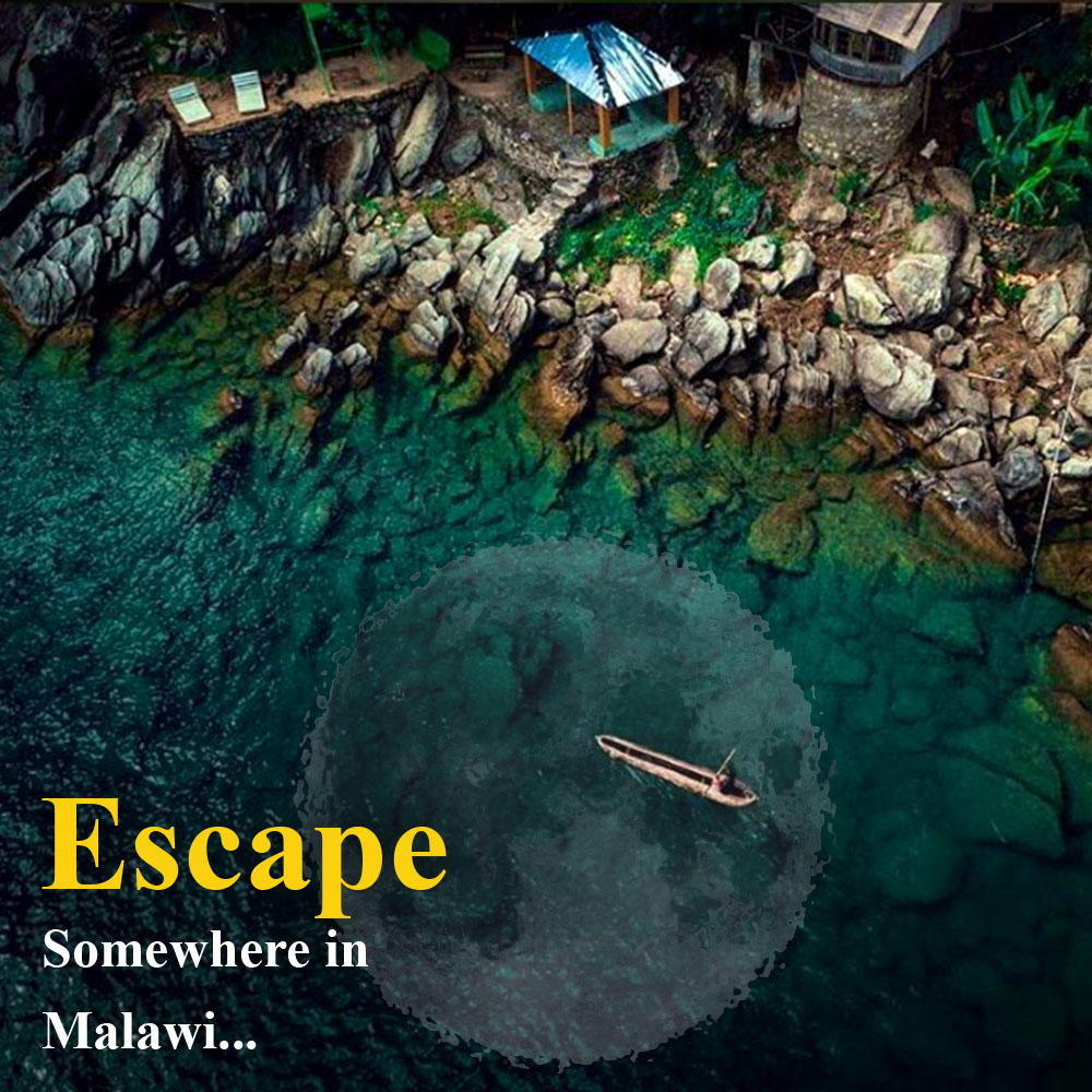 Escape Somewhere in Malawi